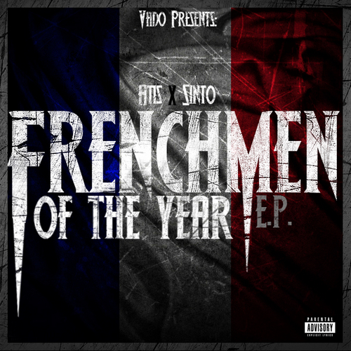 Atis x Sinto (70CL) - FrenchMen Of The Year - Tekst piosenki, lyrics | Tekściki.pl