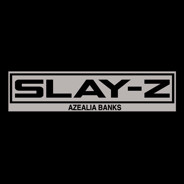 Azealia Banks - Slay-Z - Tekst piosenki, lyrics | Tekściki.pl