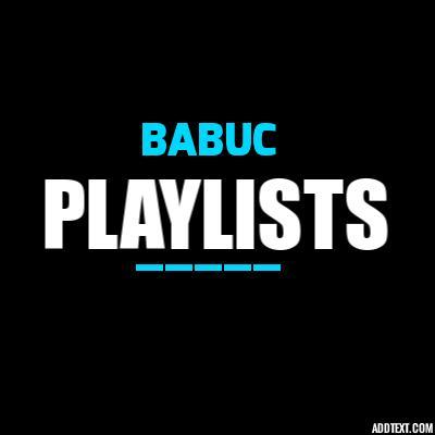 Babuc - Playlists - Tekst piosenki, lyrics | Tekściki.pl