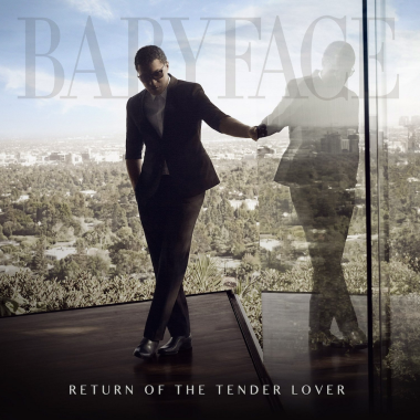 Babyface - Return of the Tender Lover - Tekst piosenki, lyrics | Tekściki.pl