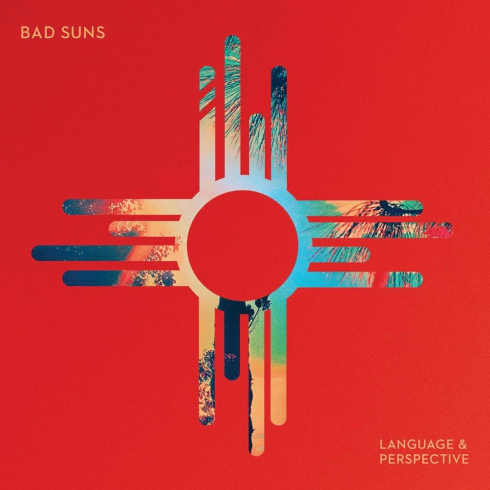 Bad Suns - Language & Perspective - Tekst piosenki, lyrics | Tekściki.pl