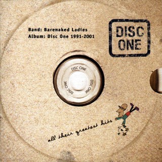 Barenaked Ladies - Disc One: All Their Greatest Hits (1991–2001) - Tekst piosenki, lyrics | Tekściki.pl