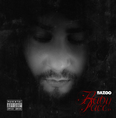 Bazoo - Baby Face EP - Tekst piosenki, lyrics | Tekściki.pl
