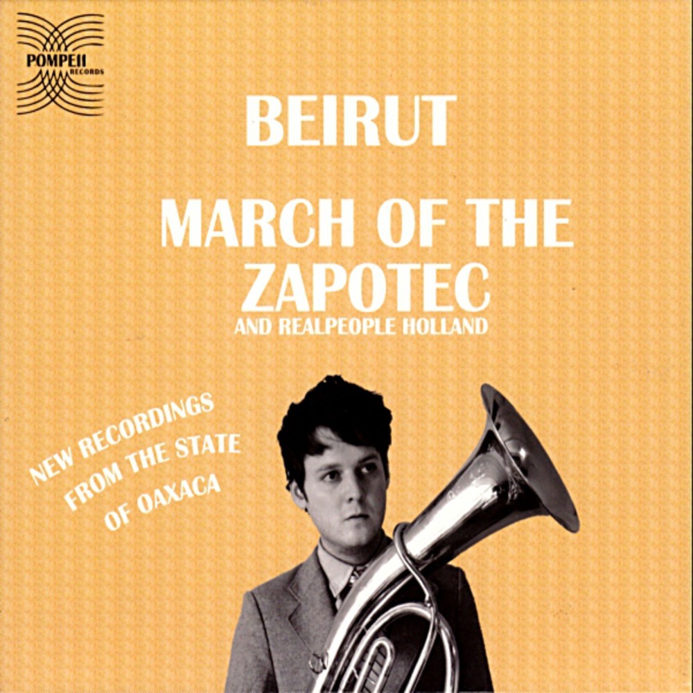 Beirut - March of the Zapotec and Realpeople Holland - Tekst piosenki, lyrics | Tekściki.pl