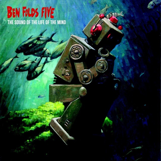 Ben Folds Five - The Sound of The Life of The Mind - Tekst piosenki, lyrics | Tekściki.pl