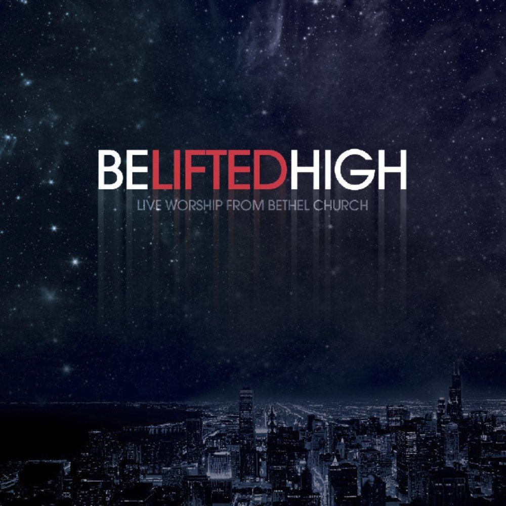 Bethel Music - Be Lifted High - Tekst piosenki, lyrics | Tekściki.pl