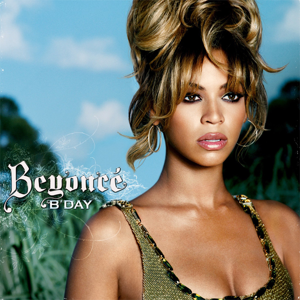 Beyoncé - B'Day - Tekst piosenki, lyrics | Tekściki.pl