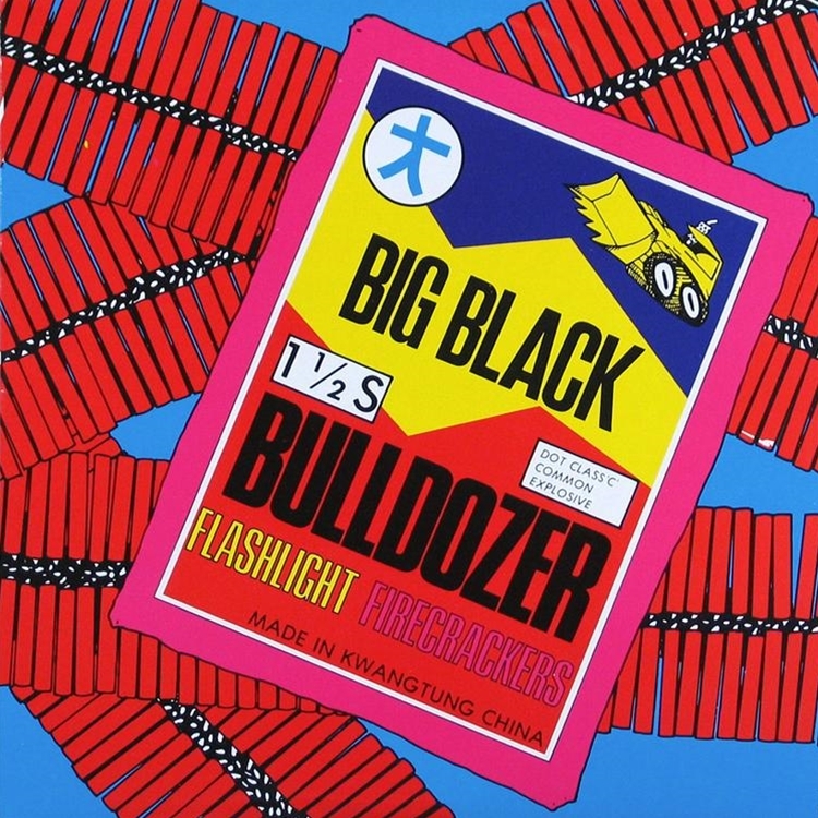 Big Black - Bulldozer - Tekst piosenki, lyrics | Tekściki.pl