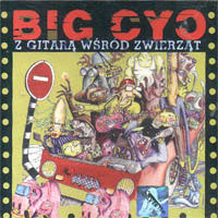 Big Cyc - Z gitarą wśród zwierząt - Tekst piosenki, lyrics | Tekściki.pl