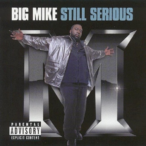 Big Mike - Still Serious - Tekst piosenki, lyrics | Tekściki.pl