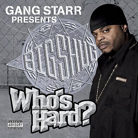 Big Shug - Who's Hard: Gang Starr Presents Big Shug - Tekst piosenki, lyrics | Tekściki.pl