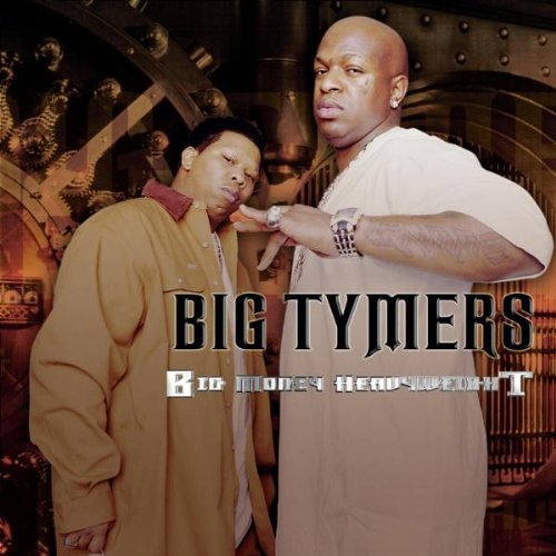 Big Tymers - Big Money Heavyweight - Tekst piosenki, lyrics | Tekściki.pl