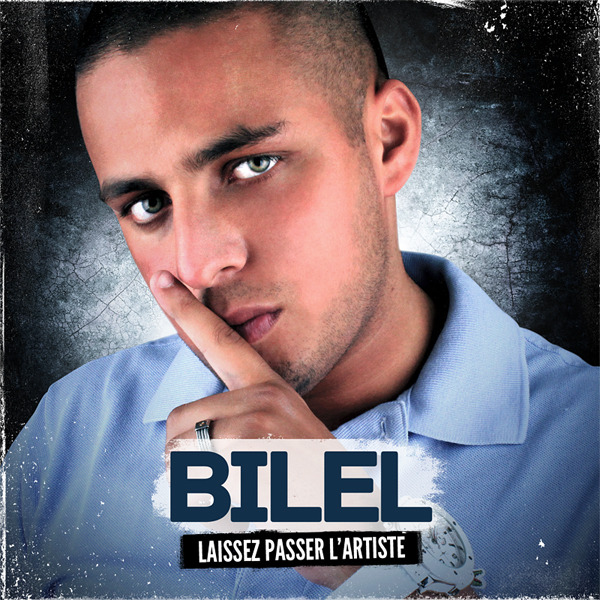 Bilel - Laissez passer l'artiste - Tekst piosenki, lyrics | Tekściki.pl