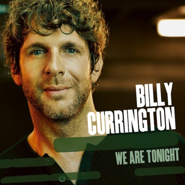 Billy Currington - We Are Tonight - Tekst piosenki, lyrics | Tekściki.pl