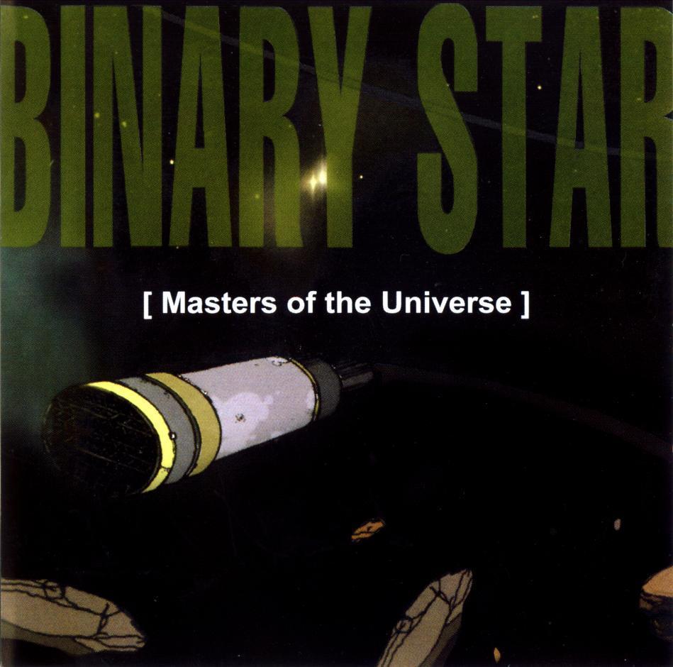 Binary Star - Masters of the Universe - Tekst piosenki, lyrics | Tekściki.pl