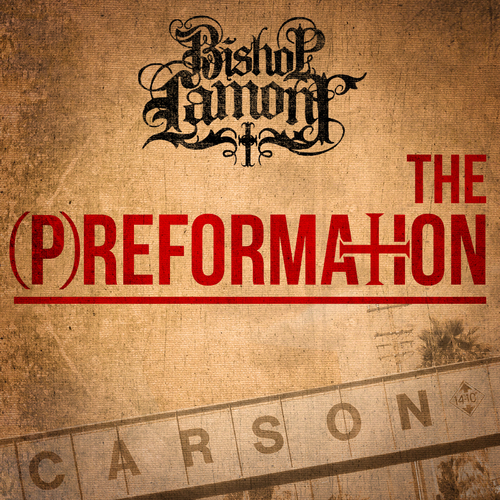 Bishop Lamont - P(Reformation) - Tekst piosenki, lyrics | Tekściki.pl