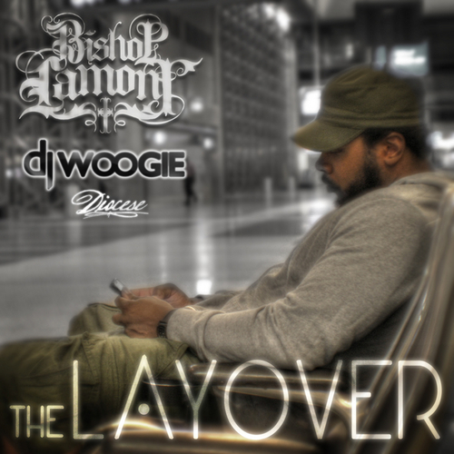 Bishop Lamont - The Layover - Tekst piosenki, lyrics | Tekściki.pl
