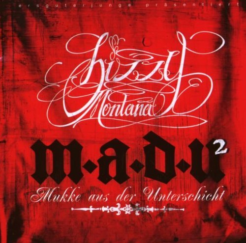 Bizzy Montana - M.a.d.U. 2 (Mukke aus der Unterschicht 2) - Tekst piosenki, lyrics | Tekściki.pl