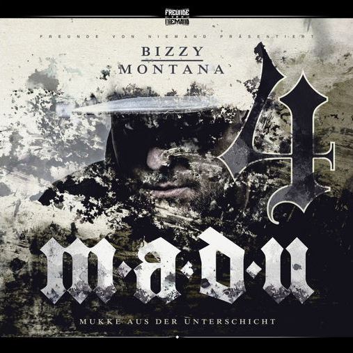 Bizzy Montana - M.a.d.U. 4 (Mukke Aus Der Unterschicht 4) - Tekst piosenki, lyrics | Tekściki.pl