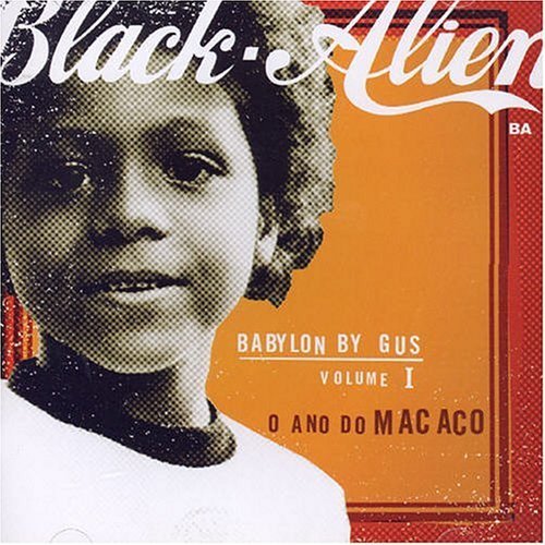 Black Alien - Babylon by Gus - Vol. 1: O Ano do Macaco - Tekst piosenki, lyrics | Tekściki.pl