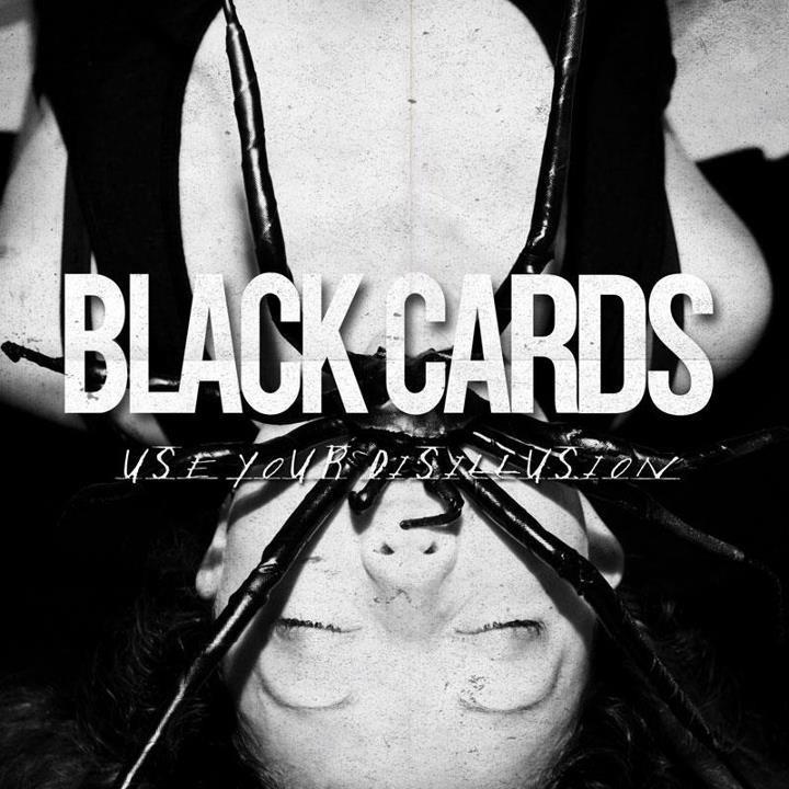 Black Cards - Use Your Disillusion EP - Tekst piosenki, lyrics | Tekściki.pl