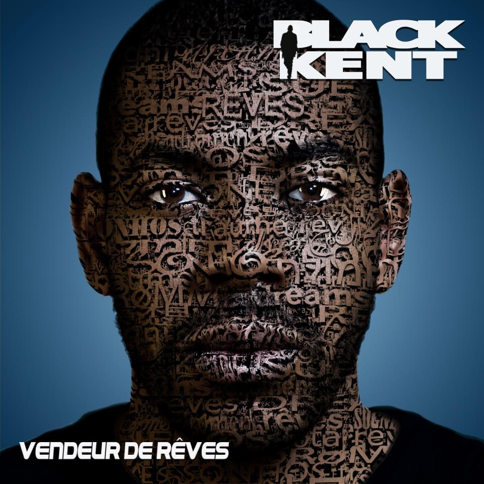Black Kent - Vendeur de Rêves - Tekst piosenki, lyrics | Tekściki.pl