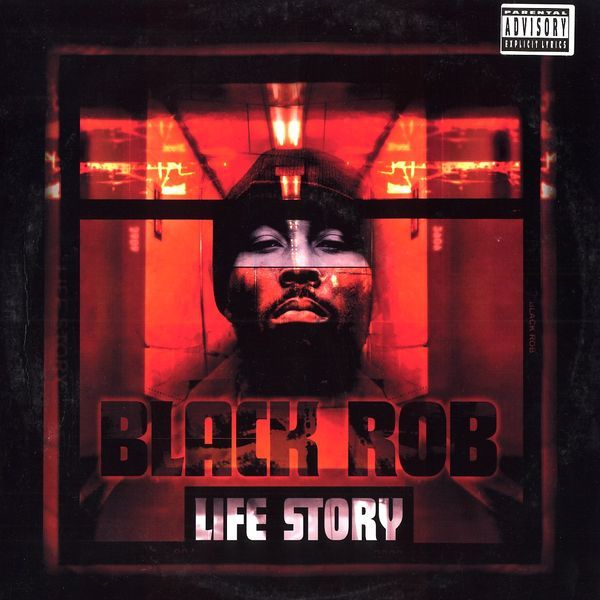 Black Rob - Life Story - Tekst piosenki, lyrics | Tekściki.pl