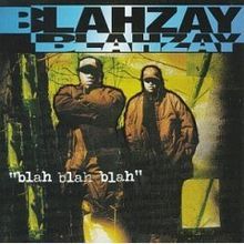 Blahzay Blahzay - Blah Blah Blah - Tekst piosenki, lyrics | Tekściki.pl