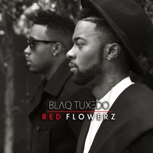 Blaq Tuxedo - Red Flowerz (EP) - Tekst piosenki, lyrics | Tekściki.pl