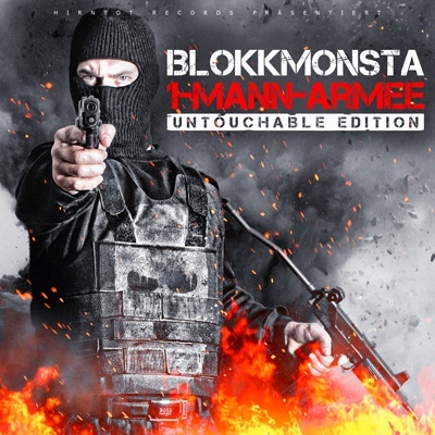 Blokkmonsta - 1-Mann-Armee (Untouchable Edition) - Tekst piosenki, lyrics | Tekściki.pl