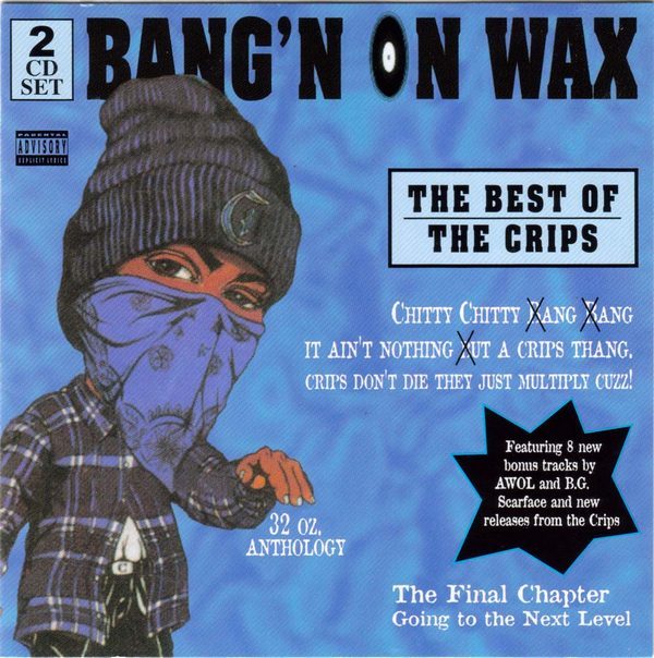 Bloods & Crips - Bang'n on Wax: The Best of the Crips - Tekst piosenki, lyrics | Tekściki.pl