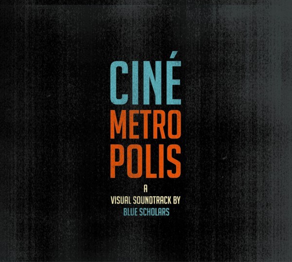 Blue Scholars - Cinemetropolis - Tekst piosenki, lyrics | Tekściki.pl