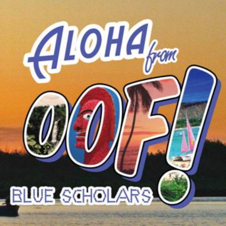 Blue Scholars - OOF! EP - Tekst piosenki, lyrics | Tekściki.pl