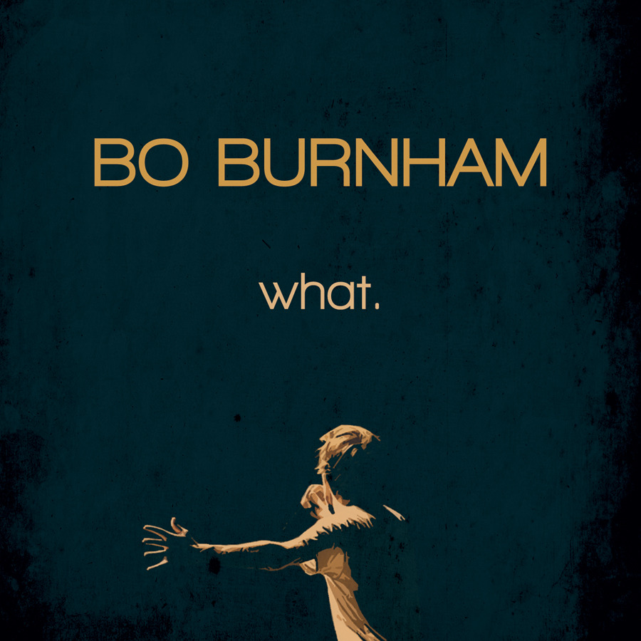 Bo Burnham - what. - Tekst piosenki, lyrics | Tekściki.pl