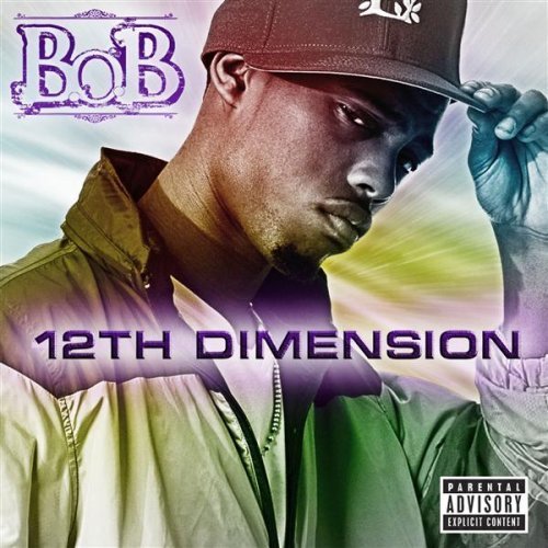 B.o.B - 12th Dimension - EP - Tekst piosenki, lyrics | Tekściki.pl