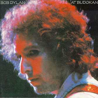 Bob Dylan - Bob Dylan At Budokan - Tekst piosenki, lyrics | Tekściki.pl