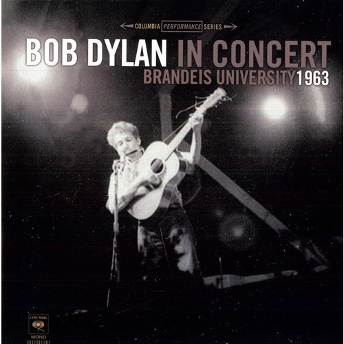 Bob Dylan - Bob Dylan In Concert: Brandeis University 1963 - Tekst piosenki, lyrics | Tekściki.pl