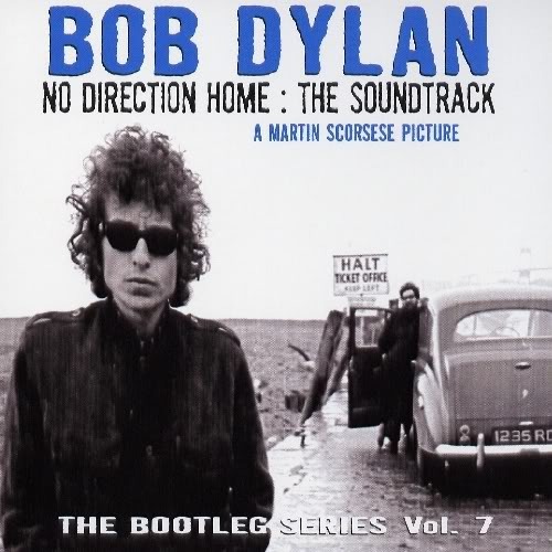 Bob Dylan - The Bootleg Series, Vol 7: No Direction Home - Tekst piosenki, lyrics | Tekściki.pl