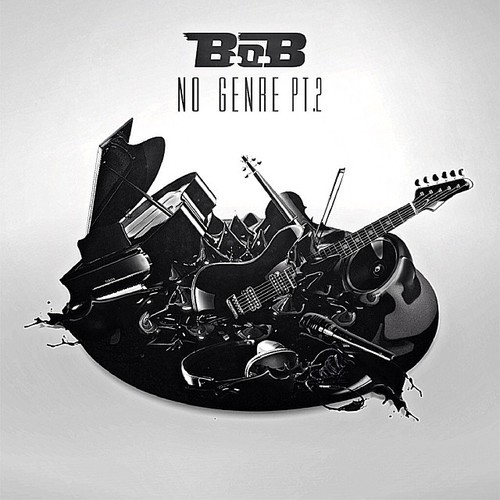 B.o.B - No Genre Pt. 2 - Tekst piosenki, lyrics | Tekściki.pl