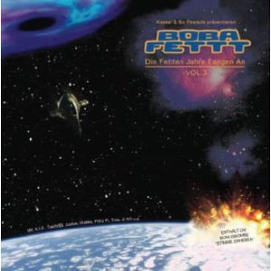 Boba Fettt - Die Fettten Jahre Fangen An Vol. 3 - Tekst piosenki, lyrics | Tekściki.pl