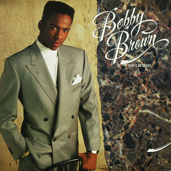 Bobby Brown - Don't Be Cruel - Tekst piosenki, lyrics | Tekściki.pl