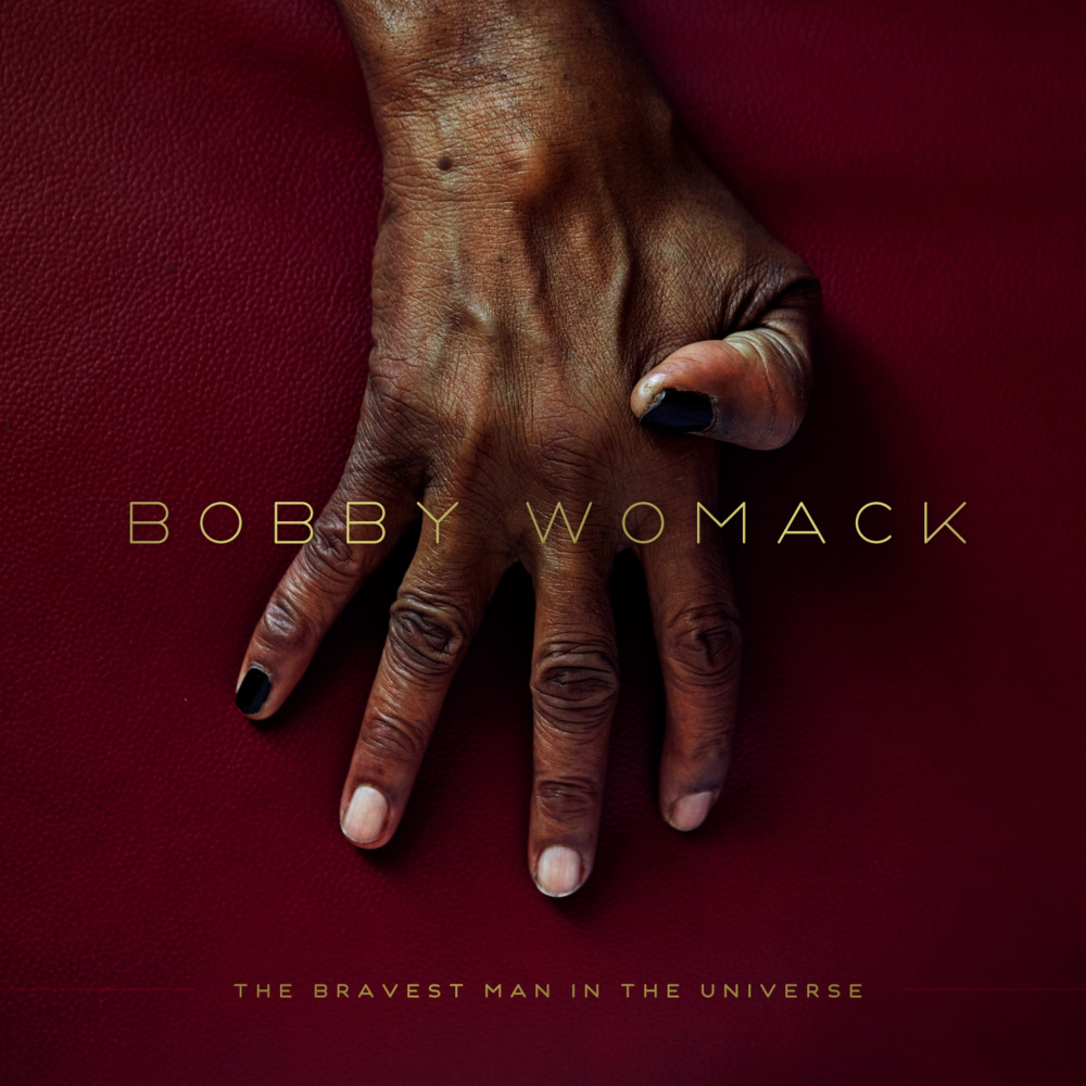 Bobby Womack - The Bravest Man in the Universe - Tekst piosenki, lyrics | Tekściki.pl