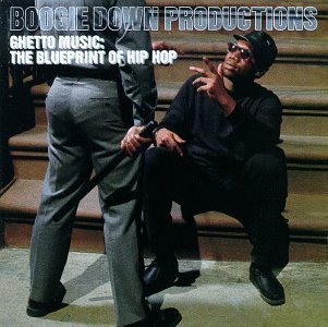 Boogie Down Productions - Ghetto Music: The Blueprint of Hip Hop - Tekst piosenki, lyrics | Tekściki.pl