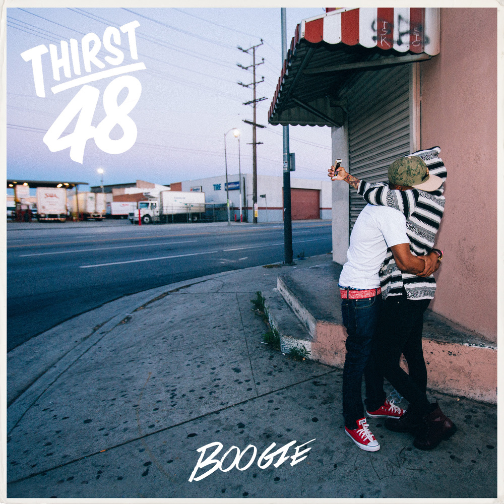 Boogie - Thirst 48 - Tekst piosenki, lyrics | Tekściki.pl