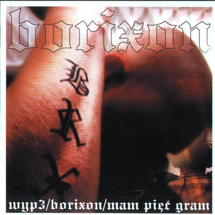 Borixon - Mam pięć gram - Tekst piosenki, lyrics | Tekściki.pl