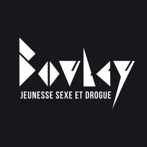 Boulcy - Jeunesse sexe et drogue - Tekst piosenki, lyrics | Tekściki.pl