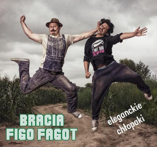 Bracia Figo Fagot - Eleganckie chłopaki - Tekst piosenki, lyrics | Tekściki.pl