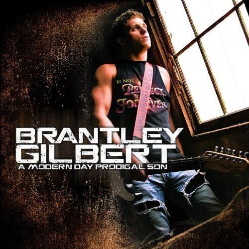 Brantley Gilbert - Modern Day Prodigal Son - Tekst piosenki, lyrics | Tekściki.pl