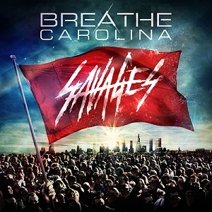 Breathe Carolina - Savages - Tekst piosenki, lyrics | Tekściki.pl