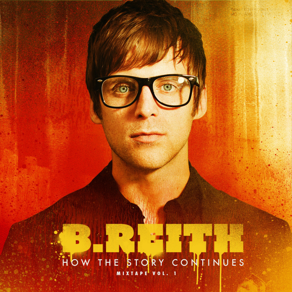 B.Reith - How the Story Continues Vol. 1 - Tekst piosenki, lyrics | Tekściki.pl